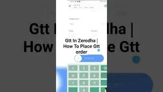 Gtt In Zerodha | How To Place Gtt Order
