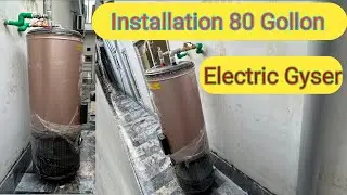 Installation 320 Litter Electric water Heater