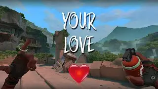 Your Love ❤️ (Valorant Raze Montage)