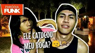 Vou Catucar seu Boga - PARÓDIA