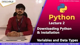 How to install Python | Variable and datatypes in python | Slicing concept | Online Training 2021