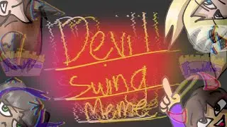 Devil Swing//Animation Meme\\