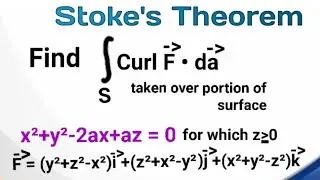 Stokes Theorem example and solutions 5 | Surface integral | Vector Calculus