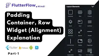 FlutterFlow Tutorial For Beginners In Hindi | FlutterFlow Widget Part  1