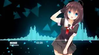♫【Nightcore】- Mine (Illenium Remix)