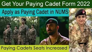 Apply as Paying Cadet in NUMS || Paying Cadet Form 2022 || Paying Cadets Seats increased