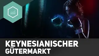 Keynesianischer Gütermarkt