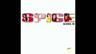 Spice Girls - Say You'll Be There