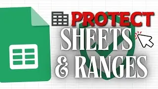 How to Protect an Entire Sheet or Range in Google Sheets (Edit Permissions)
