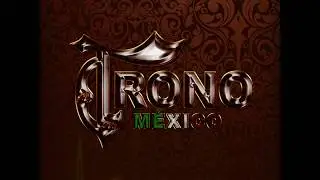 El Trono De México  -  Estrenando Amor