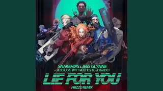 Lie for You (Frizzo Remix)