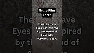 Scary Film Facts 12 #scarystories #scary #facts