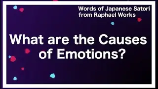 What are the Causes of Emotions?