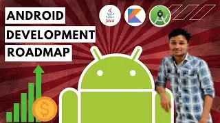 How to Become an Android App Developer | Android Development Roadmap