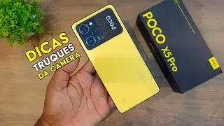 DICAS E TRUQUES DE CÂMERA DO POCO X5 PRO
