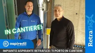 Impianto RETRAFLEX aspirazione centralizzata con TUBO A SCOMPARSA: ti porto in cantiere!