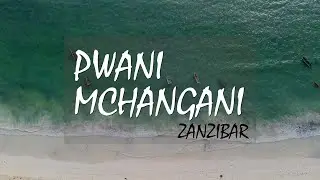 Zanzibar beaches: Pwani Mchangani