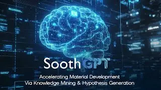 Accelerating Material Development Via Knowledge Mining & Hypothesis Generation | SoothGPT