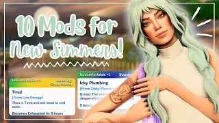 10 Mods EVERY NEW Simmer NEEDS!! 😍 | +Links | The Sims 4 Mod Showcase