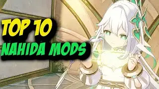 Top 10 Nahida Mods | Genshin Impact
