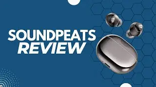 Review: SoundPEATS Engine4 Wireless Earbuds, Hi-Res Bluetooth 5.3 Earbuds with LDAC, Coaxial Dual