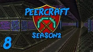 PeerCraft S2E8 - It's NOT the Tunnel of Love! - FTB Infinity Lite 1.10