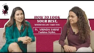 How to Look Your Best, Wherever Life Takes You