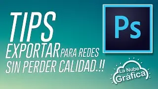 Como exportar en Photoshop para Redes Sociales, Sin perder calidad