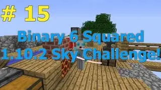 Pro Wither Kill - Episode 15 - Minecraft - Let's Play Minecraft 1.10 Binary 6 Squared
