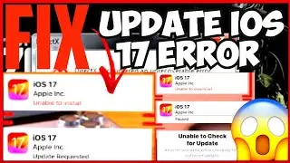 ios 17 update error | error installing ios 17 | unable to install update ios 17 | ios 17