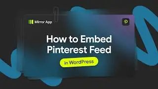 How to Add a Pinterest Widget to WordPress | Guide
