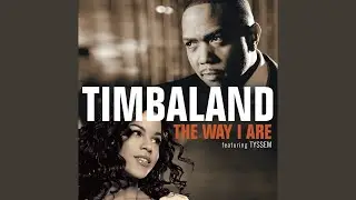 The Way I Are (Radio Edit)