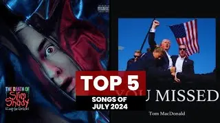 Top 5 Songs Tier List of July 2024