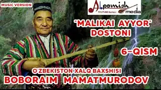 BOBORAIM BAXSHI 6-QISM 