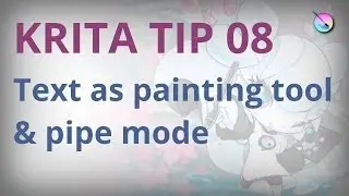 Krita tip 08. Text as painting tool & pipe mode