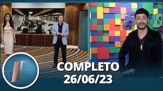 TV Fama: Galisteu fala apelido maldoso; cantora processa vizinho (26/06/23) | Completo