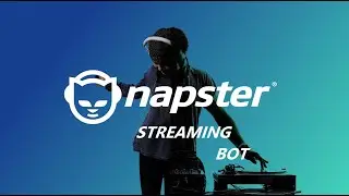 Napster Bot | Napster Plays Booster | Napster Follows & Likes | Best Music Bot Using Proxys or VPNs