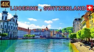 Lucerne Switzerland Walking tour 4K - Exploring the Heart of Switzerland