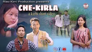 CHE-KIRLA || Karbi short video || ZKYF || 2023