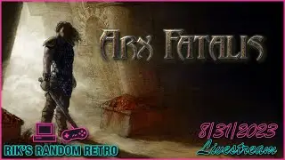 Livestream - Arx Fatalis