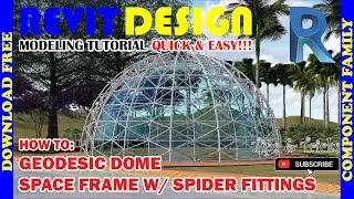 RD008. Modeling Tutorial. Geodesic Dome Space Frame with Spider Fittings in Revit.