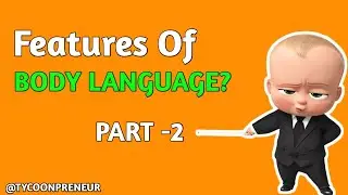 Features Of Body Language! [Part-2] (Body Language Full Course)