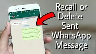 Delete Or Recall Sent WhatsApp Messages | Recall message option in WhatsApp |😎🔥
