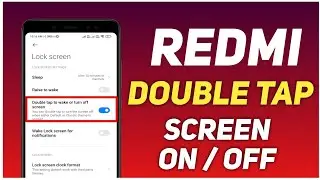Double Tap Screen On Off | Redmi Double Tap Screen On