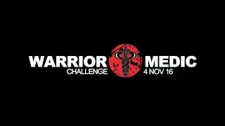 Warrior Medic Challenge (November 2016) recap