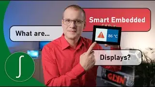 Smart Embedded | #03 What Are Smart Embedded Displays? (STM32, TouchGFX) | English