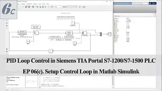 PID16 - Siemens PID06c - Matlab Simulink - Setup Control Loop & OPC UA in Matlab Simulink