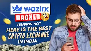 Best Crypto Exchange in India 🔥 | FIU Registered Crypto Exchange | WazirX Hack के बाद Next Exchange?
