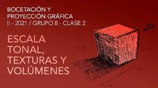 ByPG II-2021 / Clase 2: Escala tonal y texturas (G8)