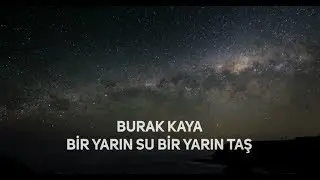 Bir Yarın Su Bir Yarın Taş